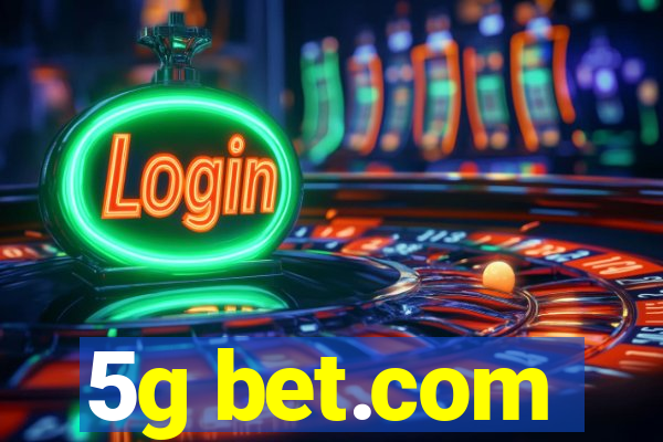 5g bet.com